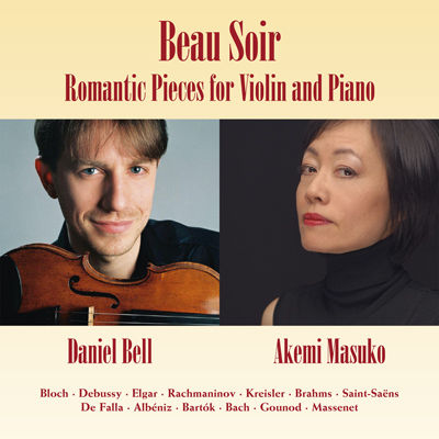 Beau Soir (Daniel Bell, Violine/ Akemi Masuko, Klavier), pT-1081